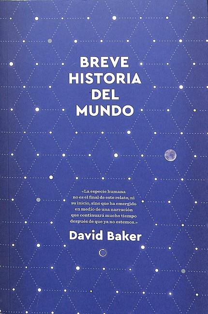 BREVE HISTORIA DEL MUNDO | BAKER, DAVID