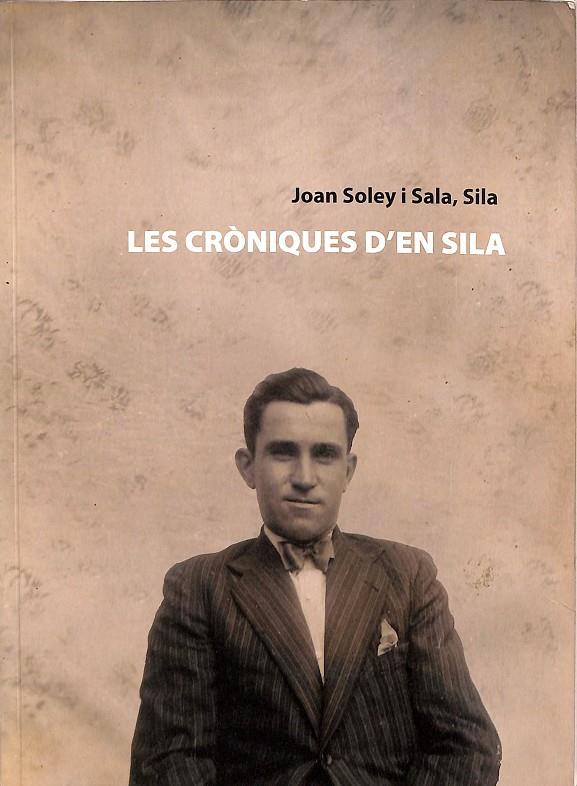 LES CRÒNIQUES D`EN SILA (CATALÁN) | JOAN SOLEY