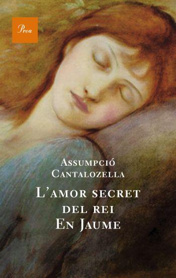 L'AMOR SECRET DEL REI EN JAUME (CATALÁN) | CANTALOZELLA MAS, ASSUMPCIÓ