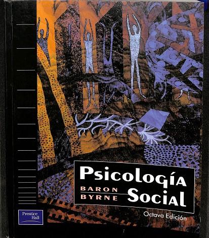 PSICOLOGIA SOCIAL | BARON BYRNE