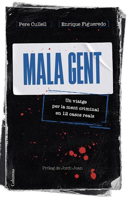 MALA GENT (CATALÁN) | CULLELL, PERE/FIGUEREDO, ENRIQUE