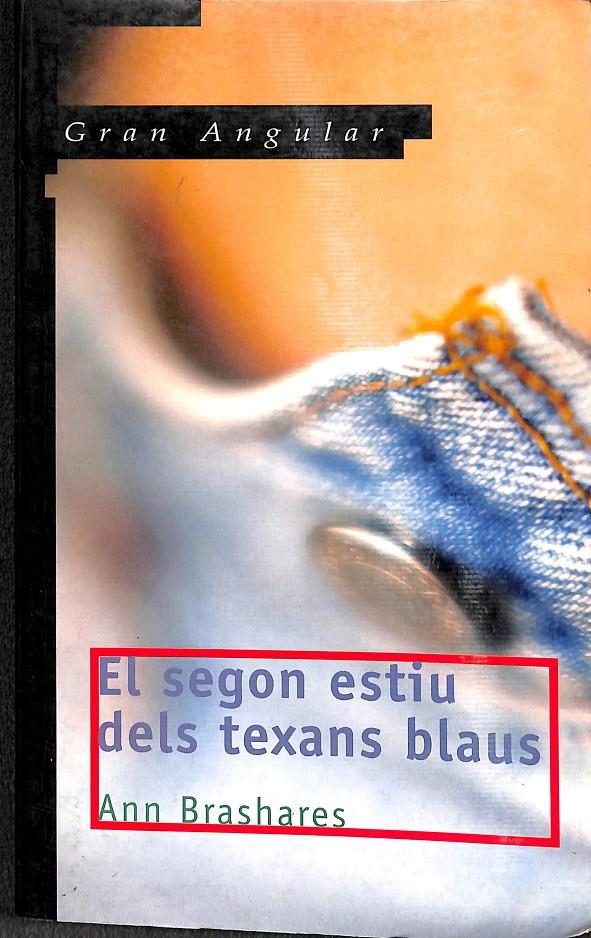 EL SEGON ESTIU DELS TEXANS BLAUS (CATALÁN) | 9788466109550 | BRASHARES, ANN