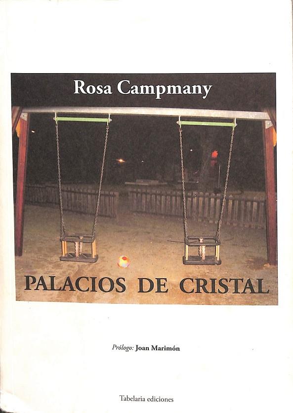 PALACIOS DE CRISTAL | ROSA CAMPAMANY