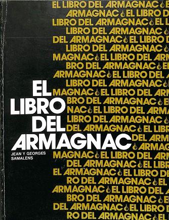 EL LIBRO DEL ARMAGNAC | JEAN Y GEORGES SAMALENS