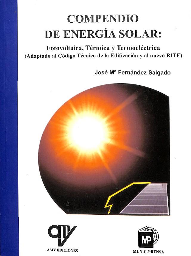 COMPENDIO DE ENERGÍA SOLAR | JOSÉ Mª FERNANDEZ SALGADO
