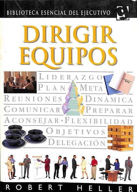 DIRIGIR EQUIPOS | ROBERT HELLER