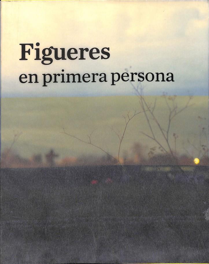 FIGUERES EN PRIMERA PERSONA (CATALÁN) | 9788493503529 | ALGANS COLLS, JOSEP