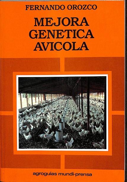 MEJORA GENÉTICA AVÍCOLA | FERNANDO OROZCO