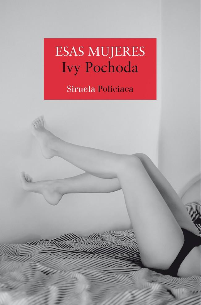 ESAS MUJERES | POCHODA, IVY