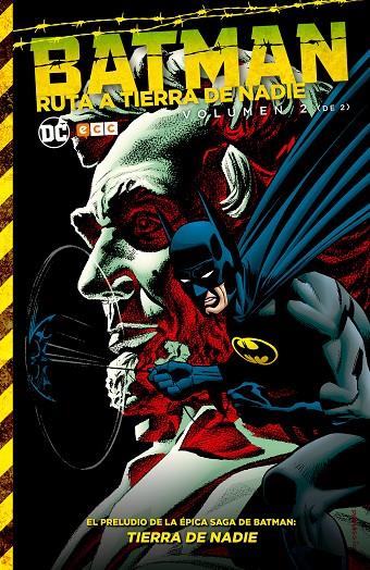 BATMAN: RUTA A TIERRA DE NADIE VOL. 02 (DE 2) | VARIOS AUTORES