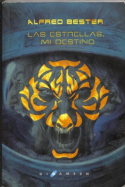 LAS ESTRELLAS, MI DESTINO  | ALFRED BESTER