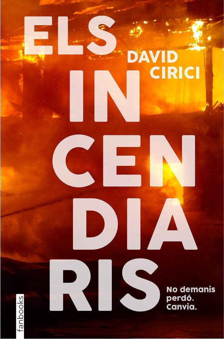 ELS INCENDIARIS (CATALÁN) | CIRICI, DAVID