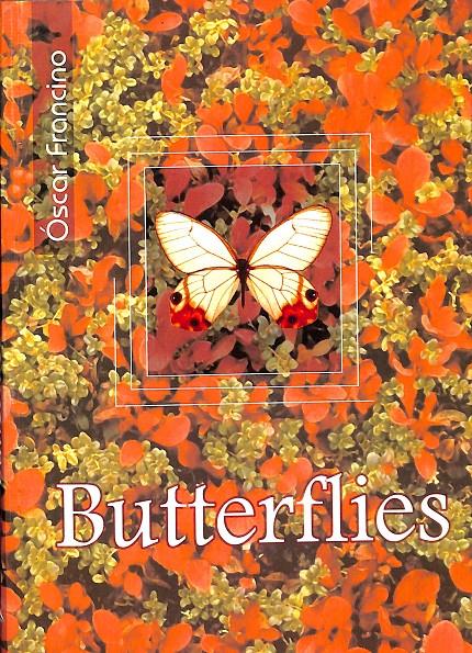 BUTTERFLIES | 9788496036765 | FRANCINO MARCOS, OSCAR