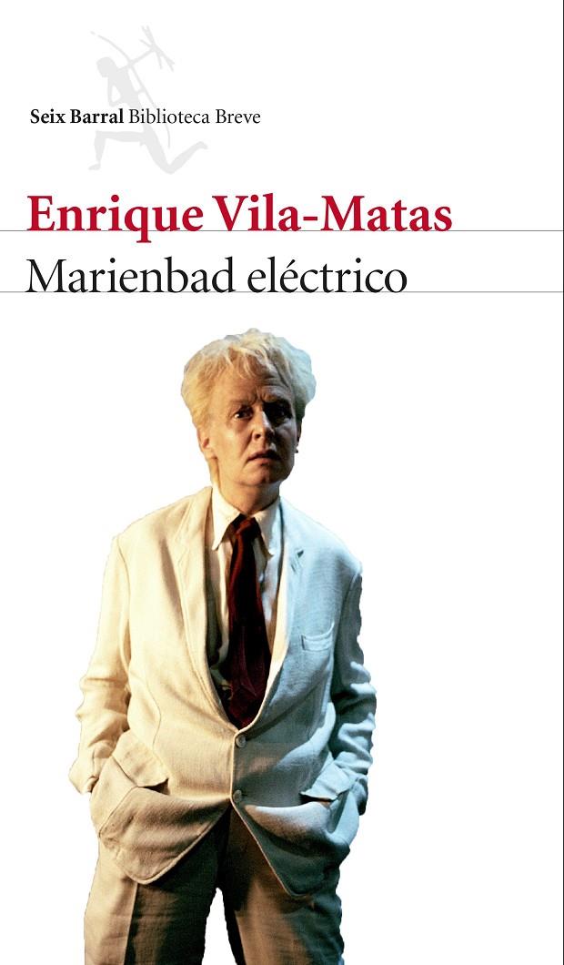 MARIENBAD ELÉCTRICO | VILA-MATAS, ENRIQUE