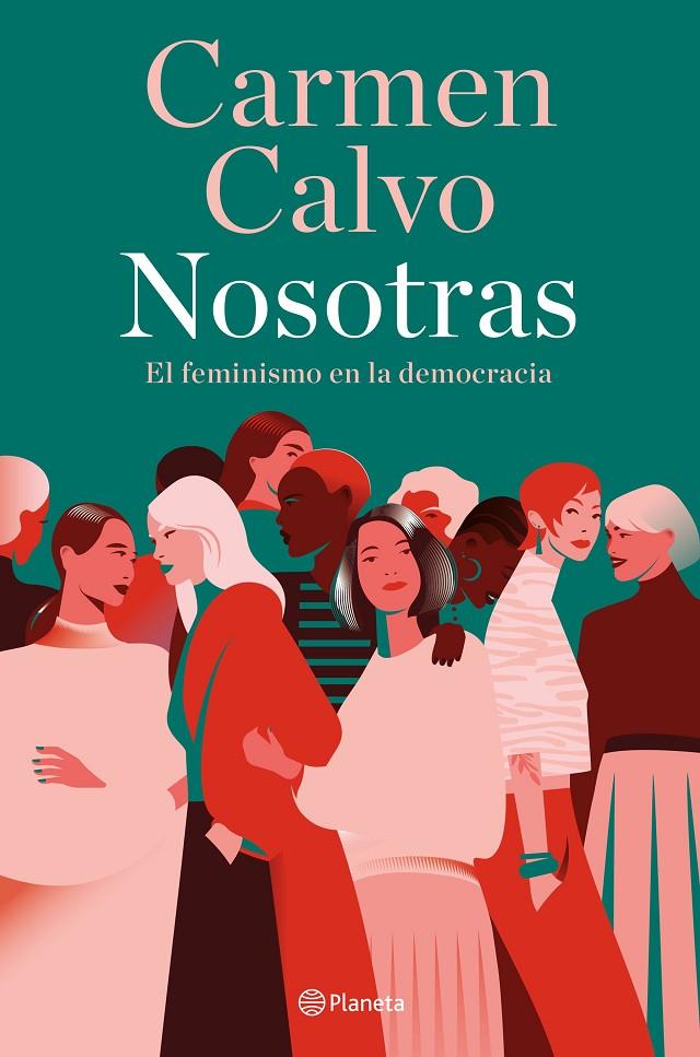 NOSOTRAS EL FEMINISMO EN LA DEMOCRACIA | CALVO, CARMEN