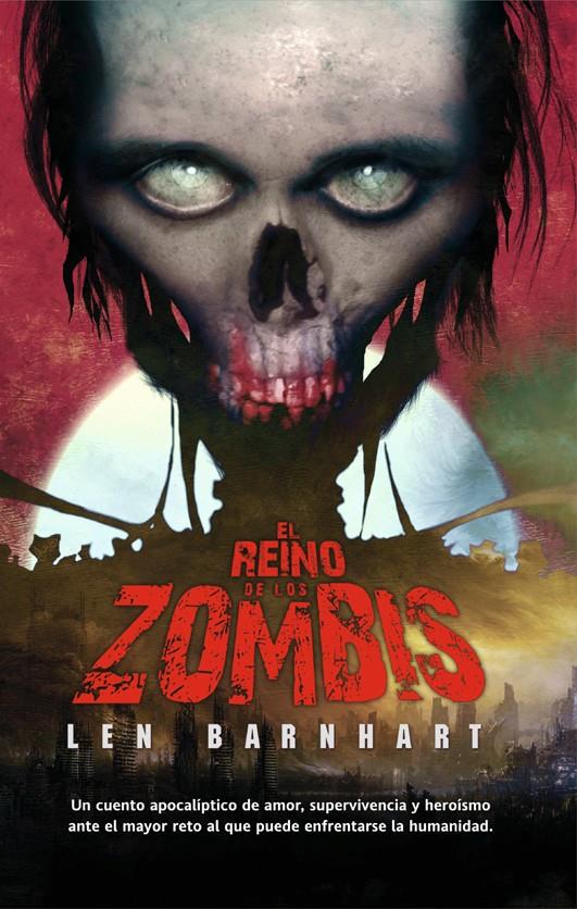 EL REINO DE LOS ZOMBIS | 9788498006599 | BARNHART, LEN