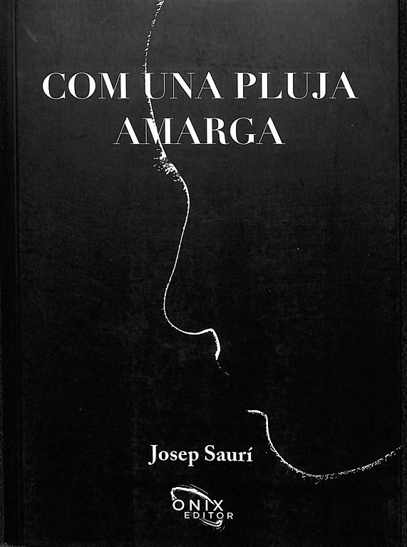 COM UNA PLUJA AMARGA (CATALÁN) | JOSEP SAURÍ