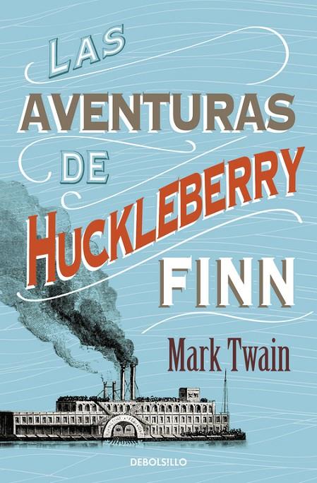 LAS AVENTURAS DE HUCKLEBERRY FINN | TWAIN, MARK