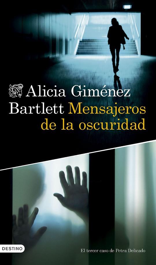 MENSAJEROS DE LA OSCURIDAD | GIMÉNEZ BARTLETT, ALICIA