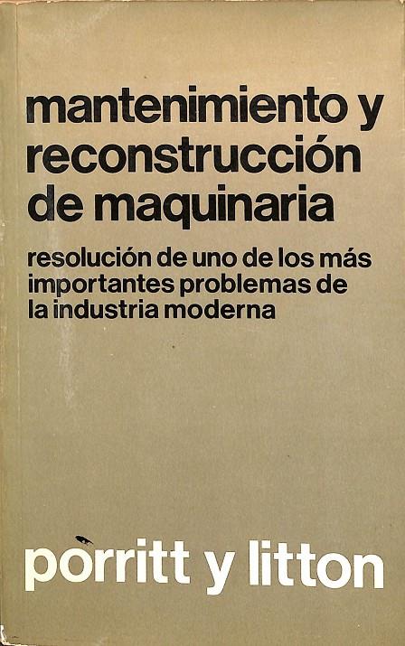 MANTENIMIENTO Y RECONSTRUCCION DE MAQUINARIA | PORRITT Y LITTON