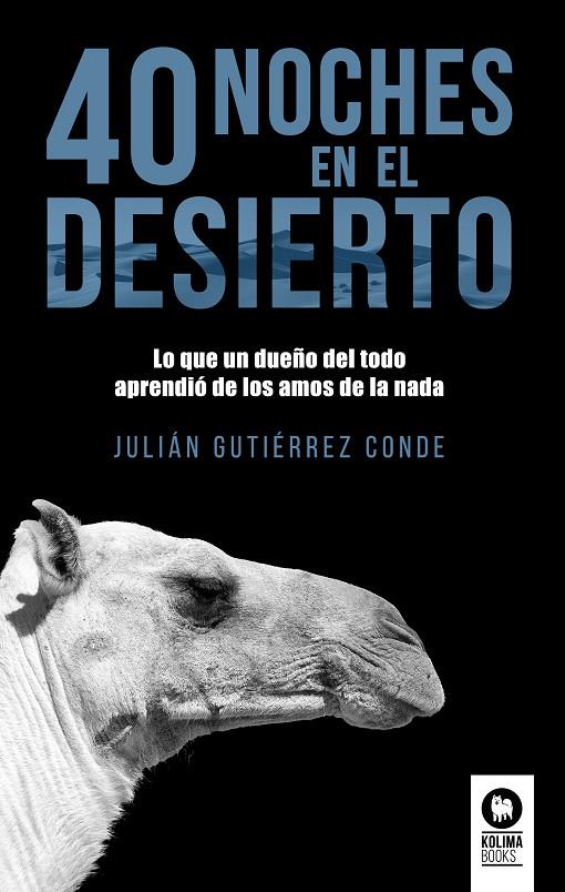 40 NOCHES DEL DESIERTO | GUTIÉRREZ CONDE, JULIÁN