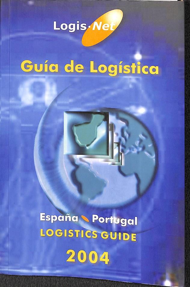 LOGISNET  GUÍA DE LA LOGÍSTICA DE ESPAÑA Y PORTUGAL | 9788486684235 | SOLER GARCÍA, DAVID