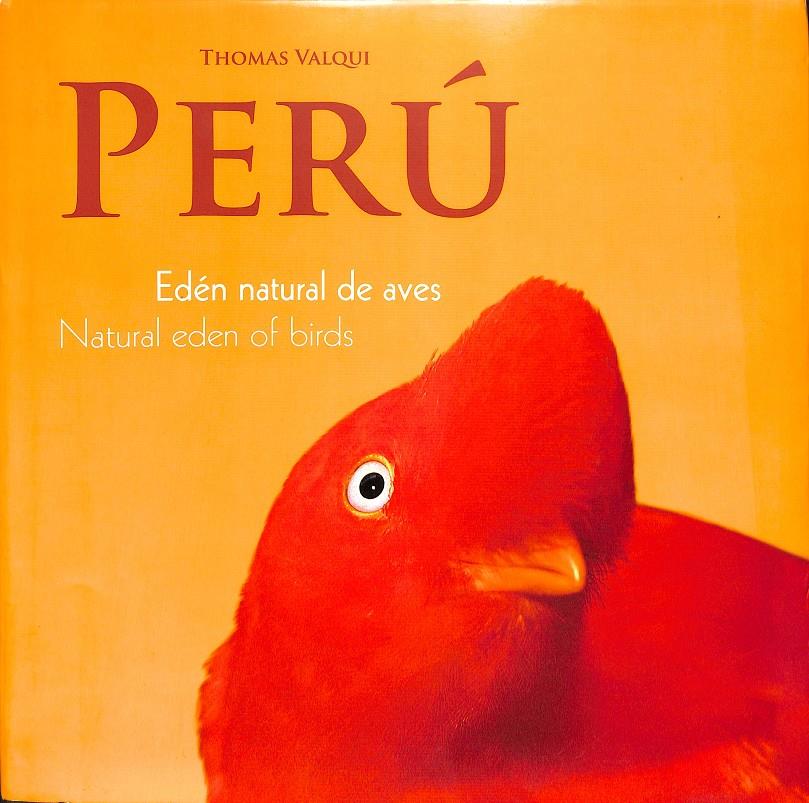 PERÚ EDÉN NATURAL DE AVES (CASTELLANO E INGLÉS) | THOMAS VALQUI