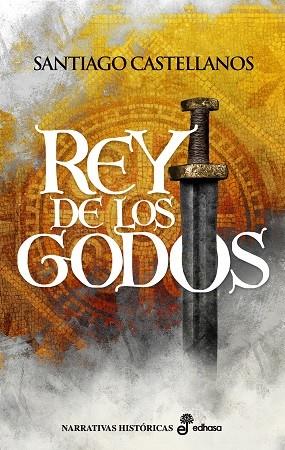 REY DE LOS GODOS | CASTELLANOS, SANTIAGO