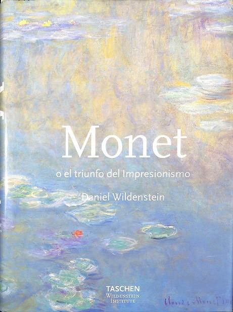 MONET O EL TRIUNFO DEL IMPRESIONISMO | DANIEL WILDENSTEIN