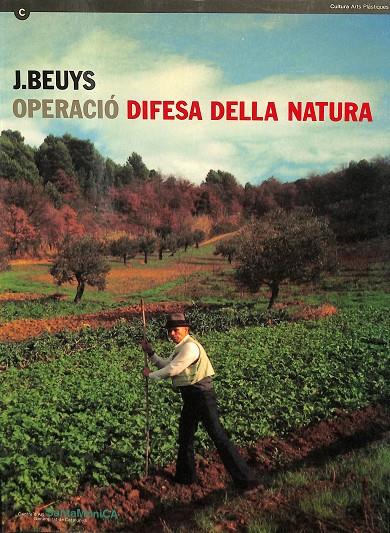 OPERACIÓ: DIFESA DELLA NATURA (CATALÁN) | J. BEUYS. 