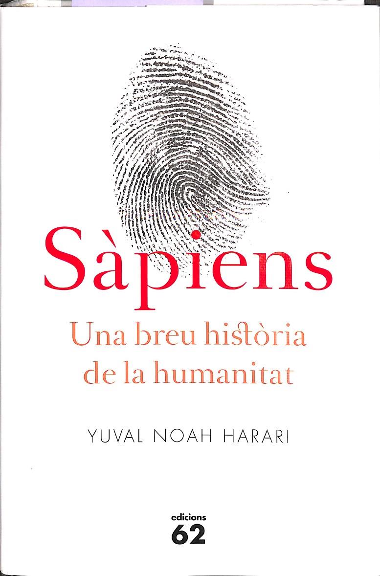 SÀPIENS UNA BREU HISTÒRIA DE LA HUMANITAT | 9788429773187 | NOAH HARARI, YUVAL