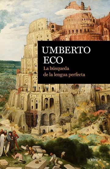 LA BÚSQUEDA DE LA LENGUA PERFECTA | ECO, UMBERTO