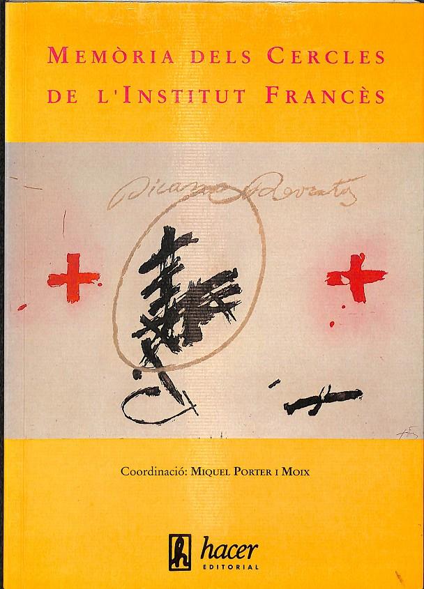 MEMÒRIA DELS CERCLES DE L'INSTITUT FRANÇÈS (CATALÁN) | 9788488711069 | MIQUEL PORTER I MOIX