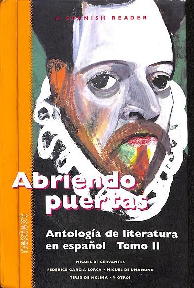 ABRIENDO PUERTAS. ANTOLOGÍA DE LITERATURA EN ESPAÑOL TOMO II | A SPANISH READER