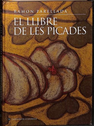 EL LLIBRE DE LES PICADES (CATALÁN) | RAMON PARELLADA