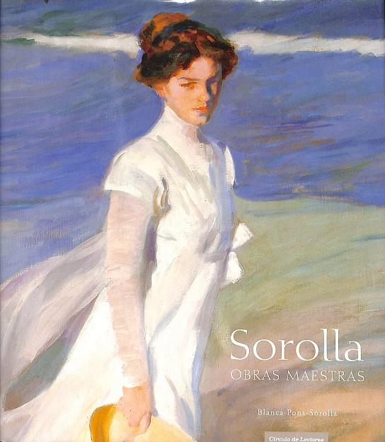 SOROLLA OBRAS MAESTRAS | BLANCA PONS-SOROLLA