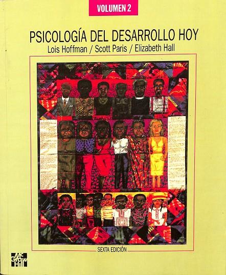 PSICOLOGIA DEL DESAROLLO HOY. VOLUMEN2  | LOUS HOFFMAN, SCOTT PARTIS, ELIZABETH HALL