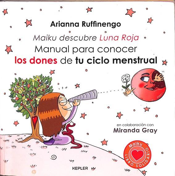 MANUAL PARA CONOCER LOS DONES DE TU CICLO MENSTRUAL | RUFFINENGO, ARIANNA