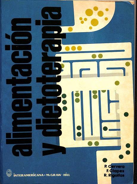 ALIMENTACIÓN Y DIETOTERAPIA | P.CERVERA, F. CLÀPES,R.RIGOLFA