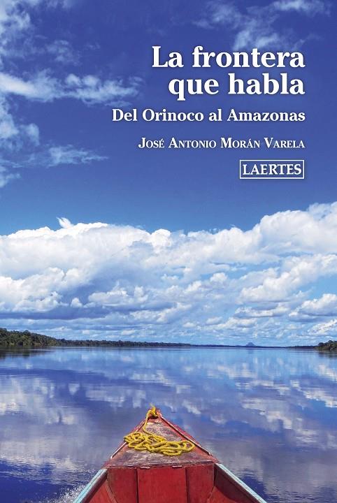 LA FRONTERA QUE HABLA | MORÁN VARELA, JOSÉ ANTONIO