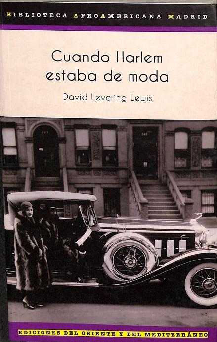 CUANDO HARLEM ESTABA DE MODA | LEWIS, DAVID LEVERING