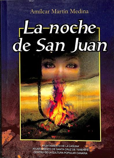 LA NOCHE DE SAN JUAN | AMILCAR MARTIN MEDINA