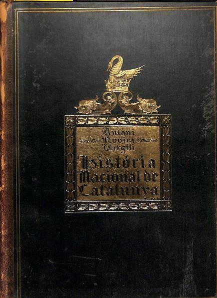 HISTÒRIA NACIONAL DE CATALUNYA VOLUM I (CATALÁN) | A. ROVIRA I VIRGILI