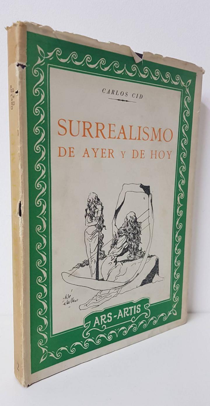 SURREALISMO DE AYER Y DE HOY | CARLOS CID PRIEGO