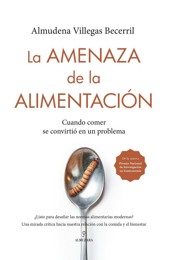 LA AMENAZA DE LA ALIMENTACIÓN | ALMUDENA VILLEGAS BECERRIL