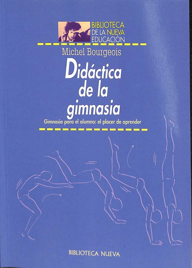 DIDACTICA DE LA GIMNASIA | 9788470307218 | BOURGEOIS, MICHEL