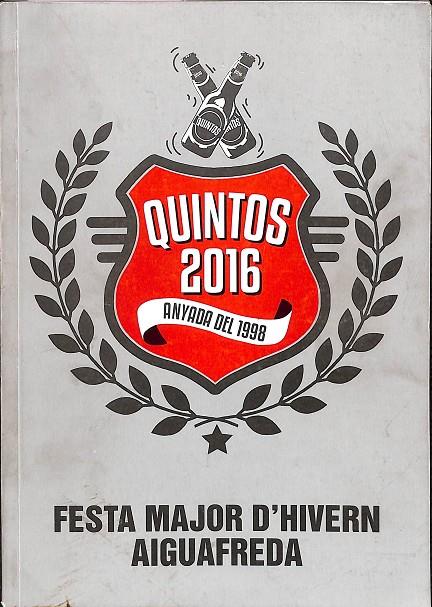 FESTA MAJOR D'HIVERN 2016 AIGUAFREDA (CATALÁN) | AUTORES VARIOS