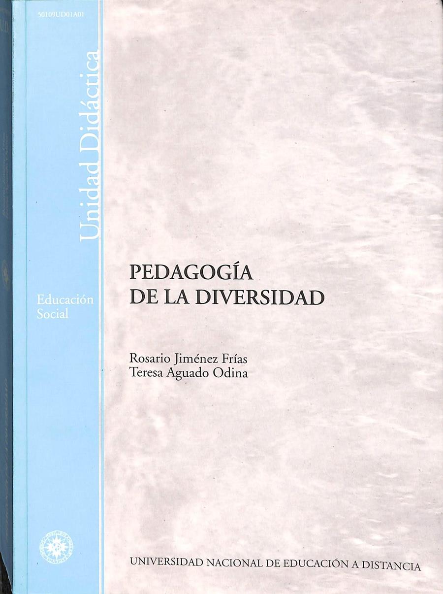 PEDAGOGÍA DE LA DIVERSIDAD | 9788436245813 | JIMÉNEZ FRÍAS, ROSARIO / AGUADO ODINA, MARÍA TERESA