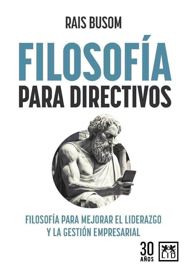 FILOSOFÍA PARA DIRECTIVOS | RAIS BUSOM