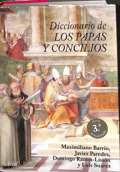 DICCIONARIO DE LOS PAPAS Y CONCILIOS | MAXIMILIANO BARRIO Y OTROS